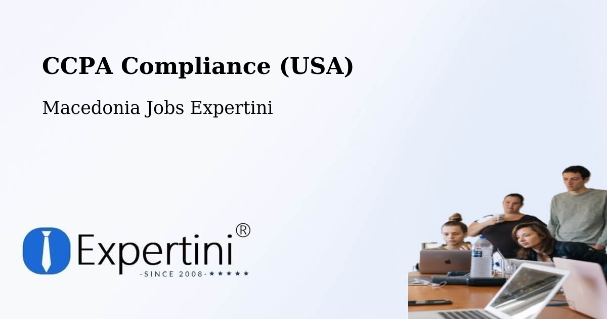 CCPA Privacy Rights & Compliance Notice – Usje - Macedonia Jobs Expertini